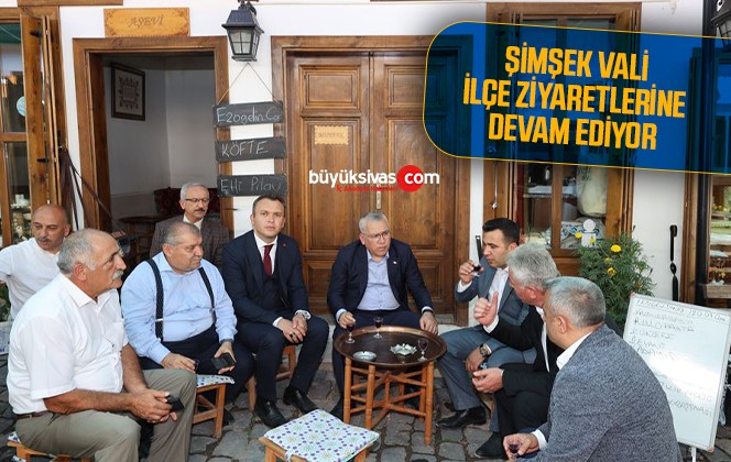 Vali Şimşek, Divriği İlçesini Ziyaret Etti