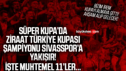 İşte Trabzonspor – Sivasspor maçının muhtemel 11’leri