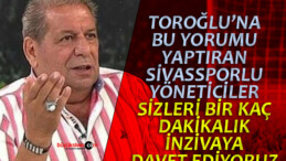 Toroğlu, “Sivasspor bu sezon daha da zayıflamış”