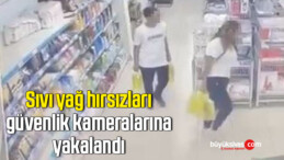 Sıvı yağ hırsızları güvenlik kameralarına yakalandı