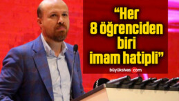 Erdoğan: “Her 8 öğrenciden biri imam hatipli”