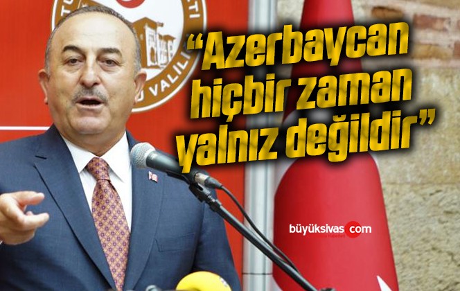 Mevlüt Çavuşoğlu’ndan Ermenistan-Azerbaycan Gerginliği Hakkında Açıklama!