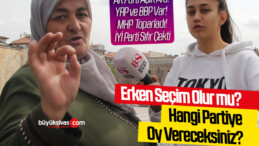 Sivaslılara göre erken seçim olmaz! Peki hangi partiye oy verecekler?