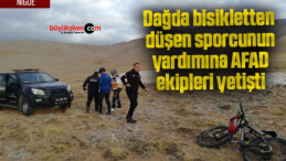 Dağda bisikletten düşen sporcunun yardımına AFAD ekipleri yetişti