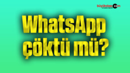 WhatsApp çöktü mü?