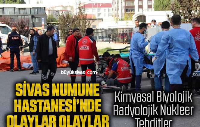 Sivas Numune Hastanesi’ndeki tatbikat gerçeğini aratmadı