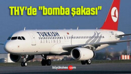 THY’de “bomba şakası”