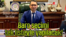 Sevim’in karşısına kimse çıkamadı! Baro seçimi tek listeyle yapılacak!