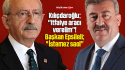 Kılıçdaroğlu “itfaiye aracı verelim”! Başkan Epsileli “İstemez saol”