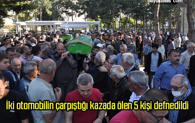 İki otomobilin çarpıştığı kazada ölen 5 kişi defnedildi