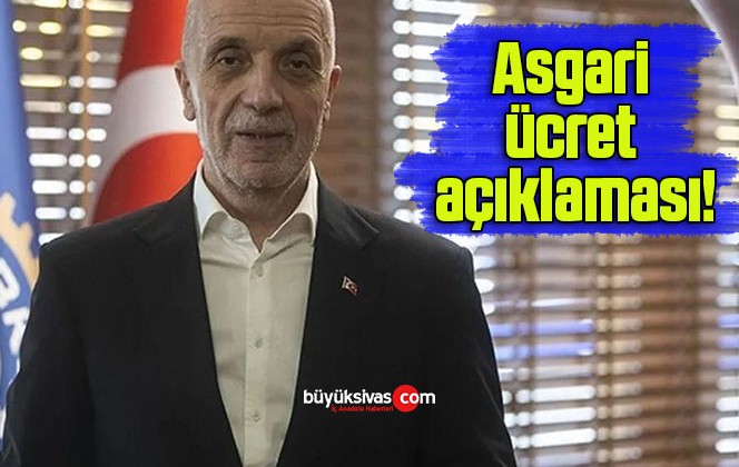 Asgari ücret açıklaması!