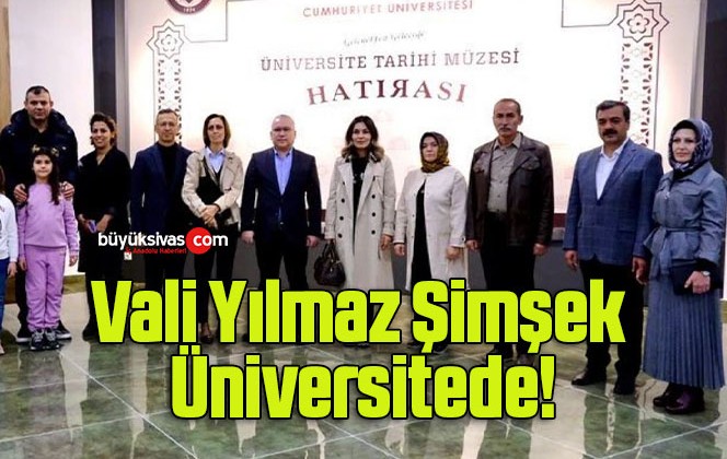 Vali Yılmaz Şimşek Üniversitede!