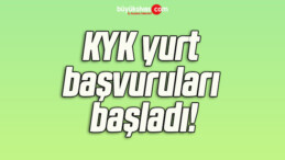 KYK yurt başvuruları başladı!