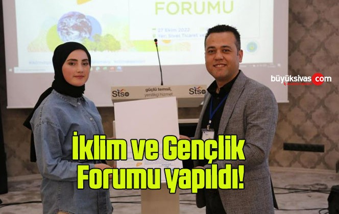 İklim ve Gençlik Forumu yapıldı!