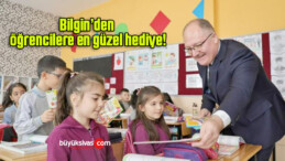 Bilgin’den öğrencilere en güzel hediye!