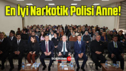 En İyi Narkotik Polisi Anne!