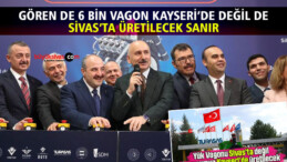 Sivas’ta vagon ihtiyacının çok önemli bir kısmı karşılanıyor