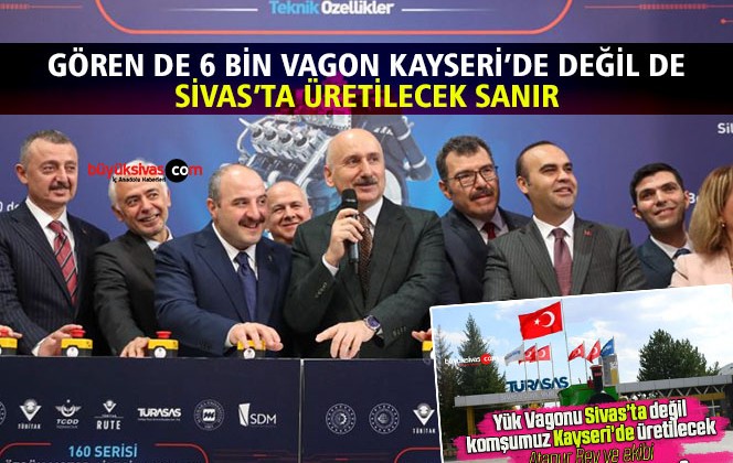 Sivas’ta vagon ihtiyacının çok önemli bir kısmı karşılanıyor