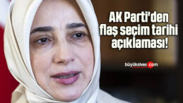 AK Parti’den flaş seçim tarihi açıklaması!