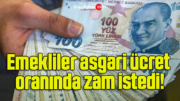 Emekliler asgari ücret oranında zam istedi!