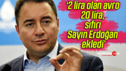 ‘2 lira olan avro 20 lira, sıfırı Sayın Erdoğan ekledi’