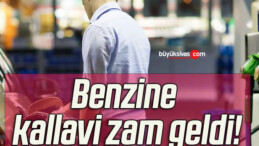 Benzine kallavi zam geldi!