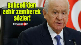 Bahçeli’den zehir zemberek sözler!