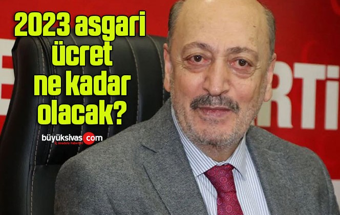 2023 asgari ücret ne kadar olacak?