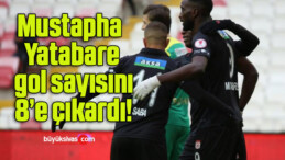 Mustapha Yatabare gol sayısını 8’e çıkardı!