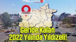 Geride Kalan 2022 Yılında Yıldızeli!