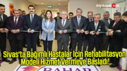 Sivas’ta Bağımlı Hastalar İçin Rehabilitasyon Modeli Hizmet Vermeye Başladı!