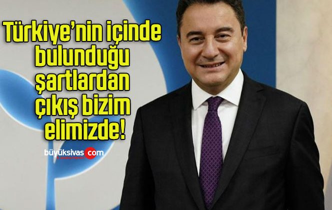 Türkiye’nin içinde bulunduğu şartlardan çıkış bizim elimizde!