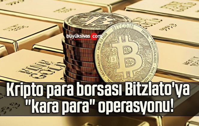 Kripto para borsası Bitzlato’ya “kara para” operasyonu!