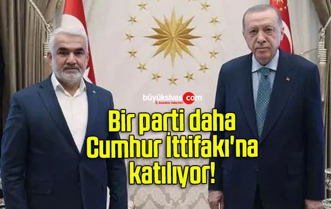 Bir parti daha Cumhur İttifakı’na katılıyor!