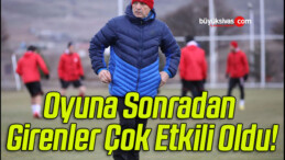 Oyuna Sonradan Girenler Çok Etkili Oldu!