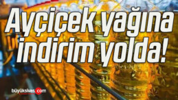 Ayçiçek yağına indirim yolda!