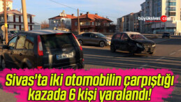 Sivas’ta iki otomobilin çarpıştığı kazada 6 kişi yaralandı! 