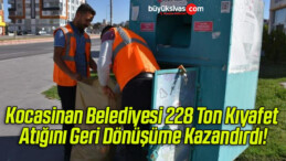 Kocasinan Belediyesi 228 Ton Kıyafet Atığını Geri Dönüşüme Kazandırdı!