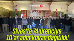 Sivas’ta 74 üreticiye 10’ar adet kovan dağıtıldı!