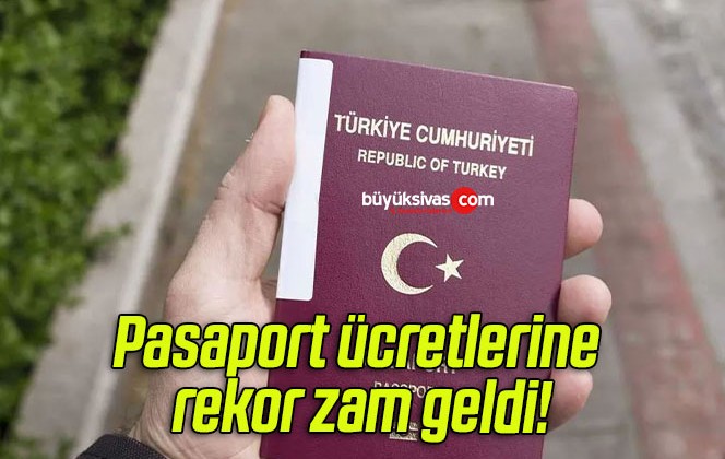 Pasaport ücretlerine rekor zam geldi!