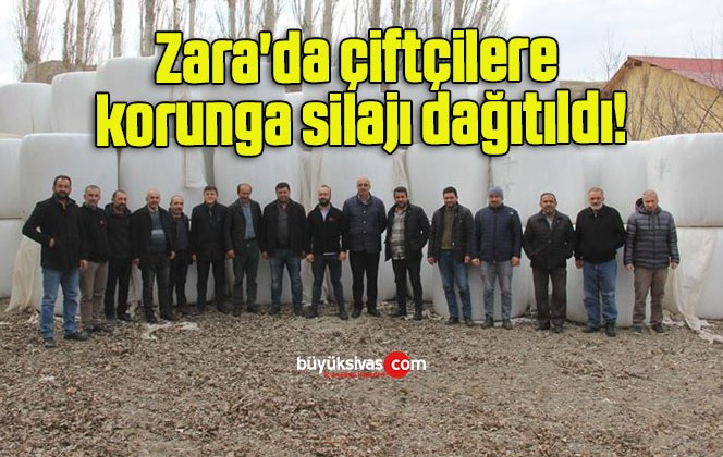 Zara’da çiftçilere korunga silajı dağıtıldı!