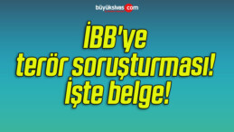 İBB’ye terör soruşturması! İşte belge!