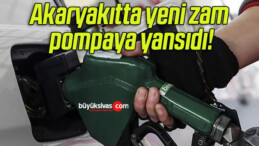 Akaryakıtta yeni zam pompaya yansıdı!