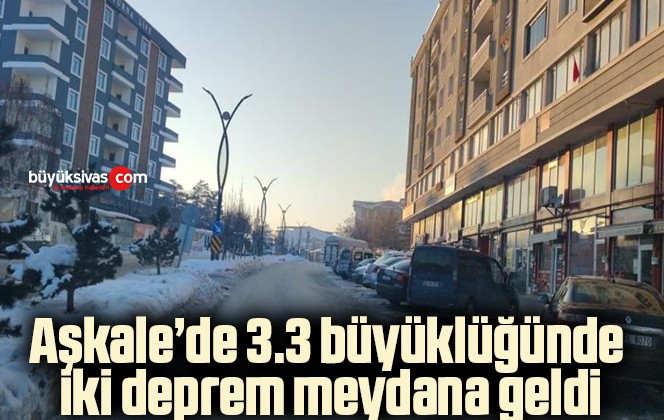 Aşkale’de 3.3 büyüklüğünde iki deprem meydana geldi