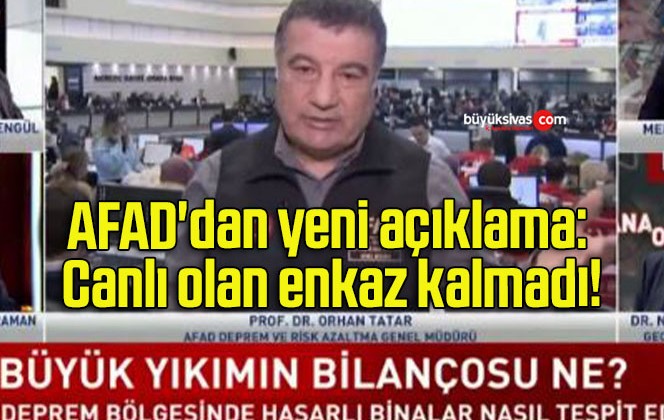 AFAD’dan yeni açıklama: Canlı olan enkaz kalmadı!