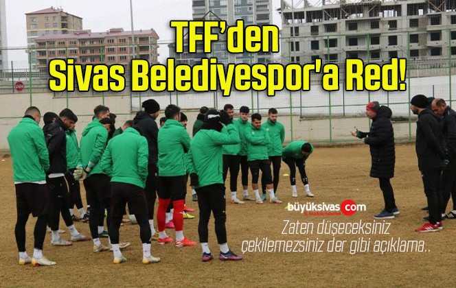 TFF’den Sivas Belediyespor’a Red!