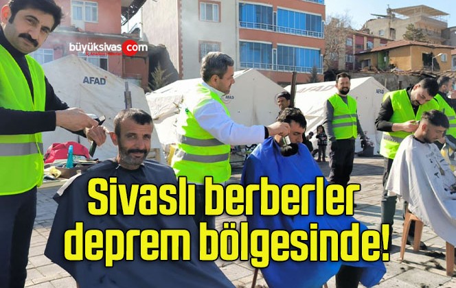 Sivaslı berberler deprem bölgesinde!