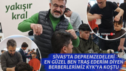 Sivas’ta berberler her hafta depremzedeleri ücretsiz traş edecek