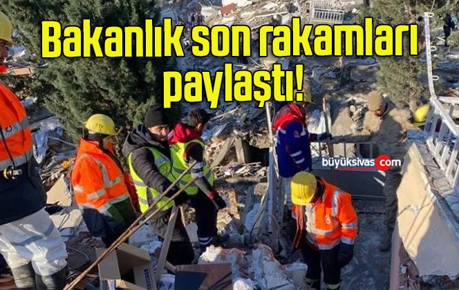 Bakanlık son rakamları paylaştı!