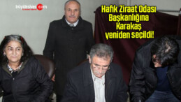 Hafik Ziraat Odası Başkanlığına Karakaş yeniden seçildi!